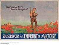 Pour que la terre leur soit légère, Emprunt de la Victoire. 1914-1918