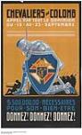 Chevaliers de Colomb, donnez, donnez, donnez. 1914-1918