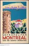 Metropolitain Montreal: Cool and Quaintly Interesting. ca. 1935-1958.