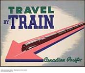Travel by Train - Canadian Pacific. ca. 1935-1958