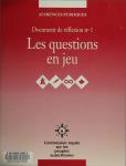 Les questions en jeu: Document de réflexion no 1, (octobre 1992)