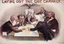 Laying Out the Grit Campaign [Préparation de la campagne du Parti libéral] : campagne électorale de 1891 1891