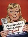 « You've Got a Date with a Blond - Bond » : campagne d'emprunts de la victoire Octobre-Novembre 1943