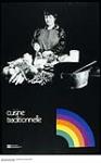 Cuisine traditionnelle : advertisement poster for government of Quebec 1975