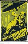 The Battle of Europe : The world in Action presents a National Film Board Production 1944-1945