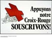 Appuyons notre Croix-Rouge - Souscrivons! : Red Cross drive n.d.