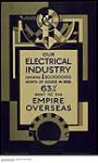 Our Electrical Industry : Empire Overseas Electrical Industry 1926.