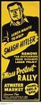 Smash Hitler : Mass Protest Rally, Quebec Federation of Labor n.d.