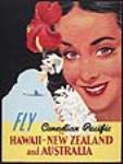 Fly Canadian Pacific to Hawaii - New Zealand - Australia 1938