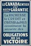 Le Canada Entier Est Votre Garantie 1914-1918