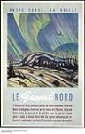 Notre force, la voilà! Le Grand Nord : Canada's war effort and production sensitive campaign n.d.