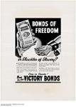 Bonds of Freedom or Shackles of Slavery? Come on Canada! Buy the New Victory Bonds 1942.