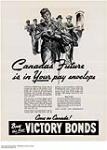 Canada's Future is in Your pay envelope Come on Canada! Buy the New Victory Bonds 1942.