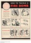 How to Tackle a Fire Bomb : Indoors and Outdoors ca. 1939-1945.
