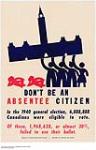 Don't Be An Absentee Citizen : war propaganda campaign n.d.