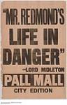 "Mr. Redmond's Life in Danger" - Lord Midleton, City Edition 1914-1918