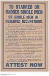 To Starred or Badged Single Men or Single Men in Reserved Occupations, Attest Now 1914-1918