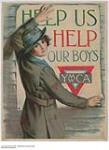 Y.M.C.A., Help Us Help Our Boys 1914-1918