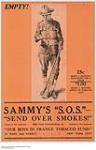 Empty! Sammy's S.O.S., Send Over Cigarettes 1914-1918