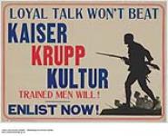 Loyal Talk Won't Beat Kaiser Krupp Kultur 1914-1918