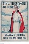 Five Thousand Nurses by June ca. 1917