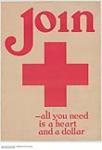 Join the Red Cross, All You Need is a Heart and a Dollar 1914-1918