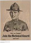 Are We Happy? Join The National Guards and See 1914-1918