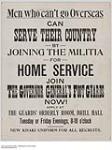 Men Who Can't Go Overseas Can Join in the Militia 1914-1918