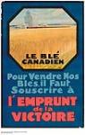 Le blé Canadien, Emprunt de la Victoire 1914-1918