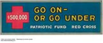 Patriotic Fund, $500,000, Red Cross 1914-1918