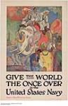 Give the World the Once Over in the U.S. Navy 1914-1918