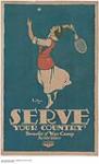 Serve Your Country, Benefit of War Camp Activities 1918