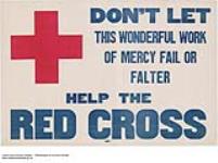 Don't Let This Wonderful Work of Mercy Fail 1914-1918