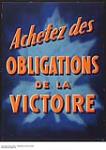 Achetez des obligations de la victoire : victory loan drive April 1944