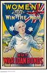 Women! Help Australia's Sons Win the War, Buy War Loan Bonds 1914-1918
