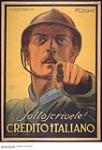 Sottoscrivete! Credito Italiano : war loan drive 1914-1918.
