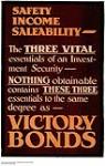 Safety Income Saleability - Victory Bonds ca. 1914-1918.