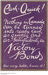 Cash Quick - Victory Bonds ca. 1914-1918.