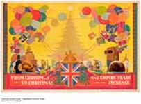 From Christmas to Christmas May Empire Trade Increase 1926-1934