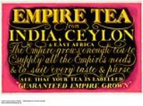 Empire Tea from India, Ceylon & East Africa 1926-1934.