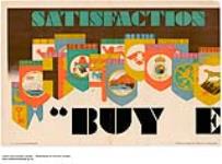 Satisfaction, "Buy E : Part of a Set Entitled Satisfaction and Service -"Buy Empire by Telephone" 1926-1934.