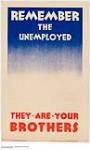 Remember the Unemployed, They are Your Brothers 1926-1934.