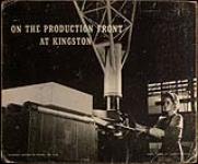 On The Production Front at Kingston [graphic material] 1943.