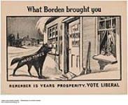 What Borden Brought You / Remember 15 Years Prosperity, VOTE LIBERAL 1917.