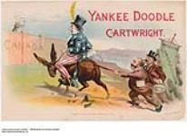 Yankee Doodle Cartwright : 1891 electoral campaign n.d.