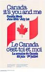Canada it's you and me = Le Canada c'est toi et moi 1978.