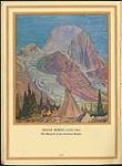 Mount Robson (12,972 Feet) - The Monarch of the Canadian Rockies - Jasper National Park - Canadian National Railways [graphic: art] 1927.