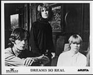 Dream So Real.   (ARISTA Records publicity photo) [ca 1988-1991]