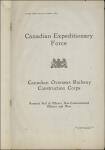 Canadian Expeditionary Force - Canadian Overseas Railway Construction Corps - Nominal Roll of Officers, Non-Commissioned Officers and Men 1915-1917