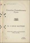 Canadian Expeditionary Force - No. 4 Siege Battery - Nominal Roll of Officers, Non-Commissioned Officers and Men 1915-1918